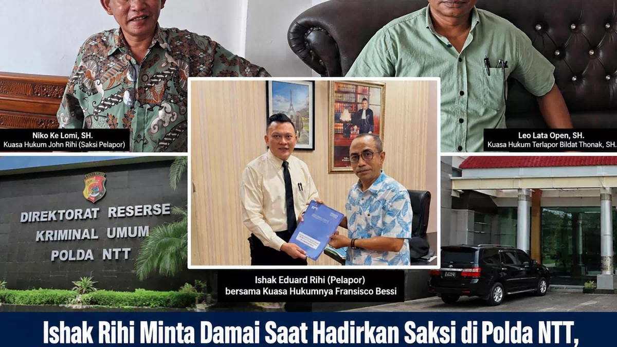 Ishak Rihi Minta Damai Saat Hadirkan Saksi di Polda NTT, Kuasa Hukum Bildat,Biarkan Proses Hukum Agar Terang