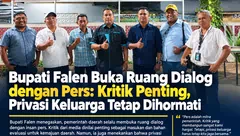 Bupati Falen Kebo Buka Ruang Dialog dengan Pers,Kritik Penting, Privasi Keluarga Tetap Dihormati