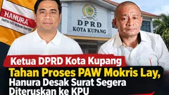 Ketua DPRD Kota Kupang Tahan Proses PAW Mokris Lay, Hanura Desak Surat Segera Diteruskan ke KPU