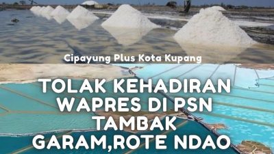 Belum Ada Kompensasi Lahan, Cipayung Plus Kota Kupang Tolak Tegas Peresmian PSN Tambak Garam di Kabupaten Rote Ndao